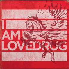 Best of I AM LOVEDRUG mp3 Album by Lovedrug
