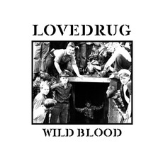 Wild Blood mp3 Album by Lovedrug