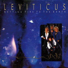 Setting Fire to the Earth mp3 Album by Leviticus