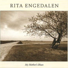 My Mother's Blues mp3 Album by Rita Engedalen