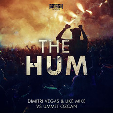 The Hum mp3 Single by Dimitri Vegas & Like Mike