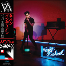 Vega Intl. Night School mp3 Album by Neon Indian