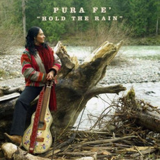 Hold the Rain mp3 Album by Pura Fé