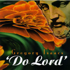 Do Lord mp3 Album by Gregory Isaacs