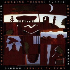 Amazing Things mp3 Album by Runrig