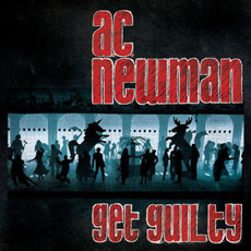 Get Guilty mp3 Album by A.C. Newman