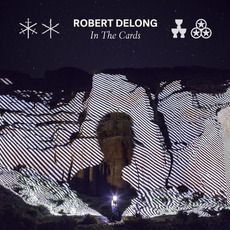 In The Cards mp3 Album by Robert DeLong