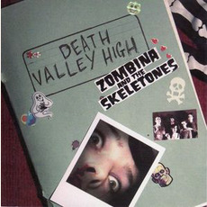 Death Valley High mp3 Album by Zombina and The Skeletones