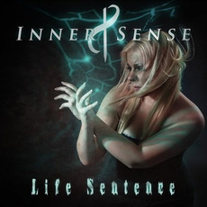Life Sentence mp3 Album by Inner Sense