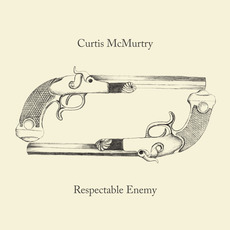 Respectable Enemy mp3 Album by Curtis McMurtry