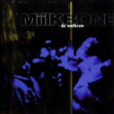 Da' Miilkrate mp3 Album by Miilkbone