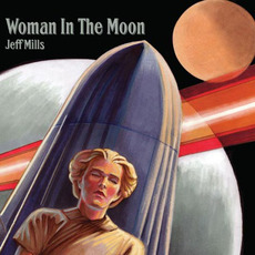Woman In The Moon mp3 Album by Jeff Mills