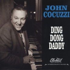 Ding Dong Daddy mp3 Album by John Cocuzzi