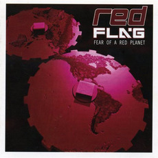Fear of a Red Planet mp3 Album by Red Flag
