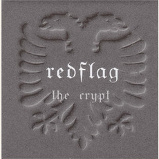 The Crypt (Remastered) mp3 Album by Red Flag
