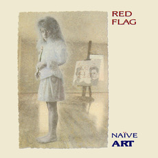 Naïve Art mp3 Album by Red Flag