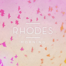 Morning EP mp3 Album by RHODES