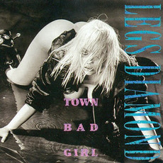 Town Bad Girl mp3 Album by Legs Diamond
