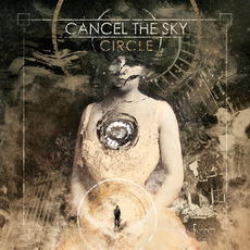 Circle mp3 Album by Cancel The Sky