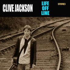Life Off Line mp3 Album by Clive Jackson