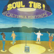 Soul Tub! mp3 Album by The California Honeydrops