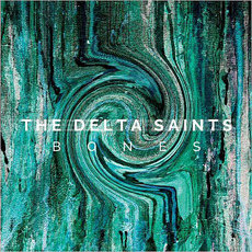 Bones mp3 Album by The Delta Saints