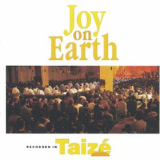Joy on Earth mp3 Album by Taizé