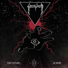 The Future Is Now mp3 Album by Speedwhore