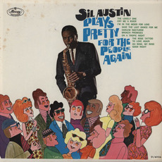 Sil Austin Plays Pretty For The People Again mp3 Album by Sil Austin