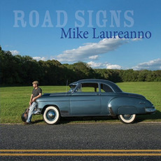 Road Signs mp3 Album by Mike Laureanno