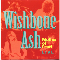 Mother of Pearl: Live mp3 Live by Wishbone Ash