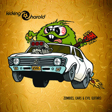 Zombies, Cars & Evil Guitars mp3 Album by Kicking Harold