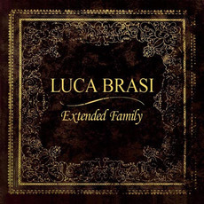 Extended Family mp3 Album by Luca Brasi