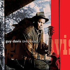 Give in Kind mp3 Album by Guy Davis