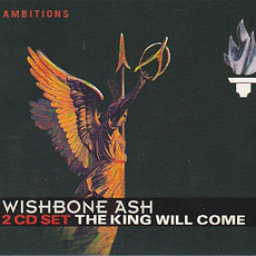 The King Will Come mp3 Artist Compilation by Wishbone Ash