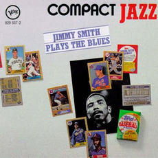 Compact Jazz: Jimmy Smith Plays the Blues mp3 Artist Compilation by Jimmy Smith