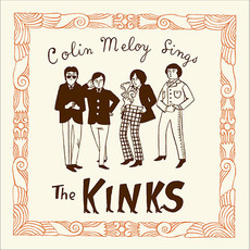 Colin Meloy Sings The Kinks mp3 Album by Colin Meloy