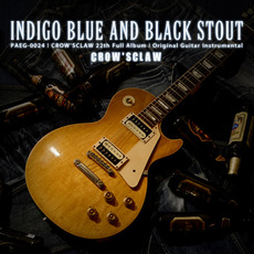 Indigo Blue And Black Stout mp3 Album by CROW'SCLAW