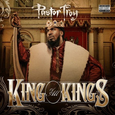 King Of All Kings mp3 Album by Pastor Troy