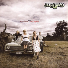 Dirt Roads City Lights mp3 Album by Jetty Road