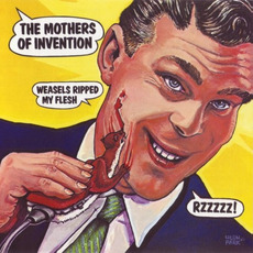 Weasels Ripped My Flesh (Remastered) mp3 Album by The Mothers Of Invention