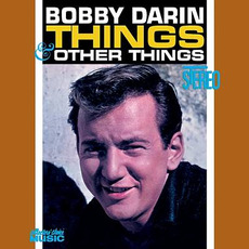 Things & Other Things mp3 Album by Bobby Darin