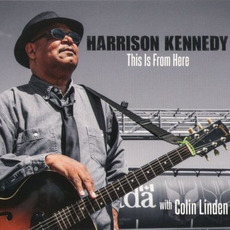 This Is From Here mp3 Album by Harrison Kennedy