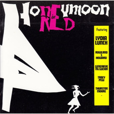 Honeymoon in Red mp3 Album by Lydia Lunch