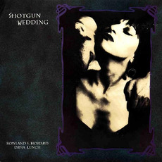 Shotgun Wedding mp3 Album by Lydia Lunch & Rowland S. Howard