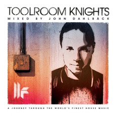 Toolroom Knights Mixed By John Dahlbäck mp3 Compilation by Various Artists
