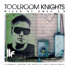 Toolroom Knights Mixed by UMEK 2.0 mp3 Compilation by Various Artists