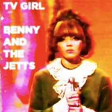 Benny and the Jetts mp3 Album by TV Girl