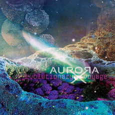 Evolutionary Voyage mp3 Album by AuroraX