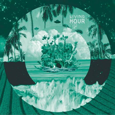 Living Hour mp3 Album by Living Hour